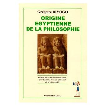 L’origine égyptienne de la philosophie